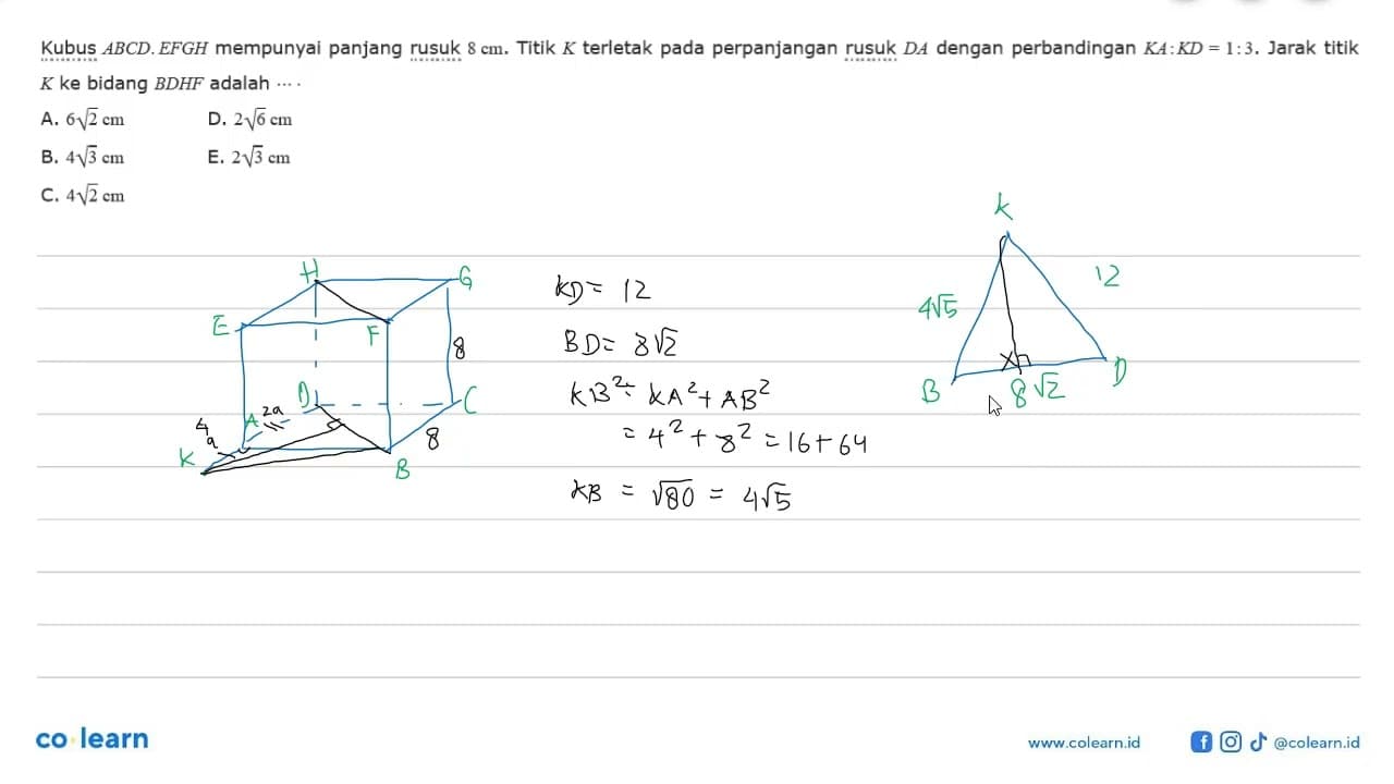 Kubus ABCD.EFGH mempunyai panjang rusuk 8 cm. Titik K