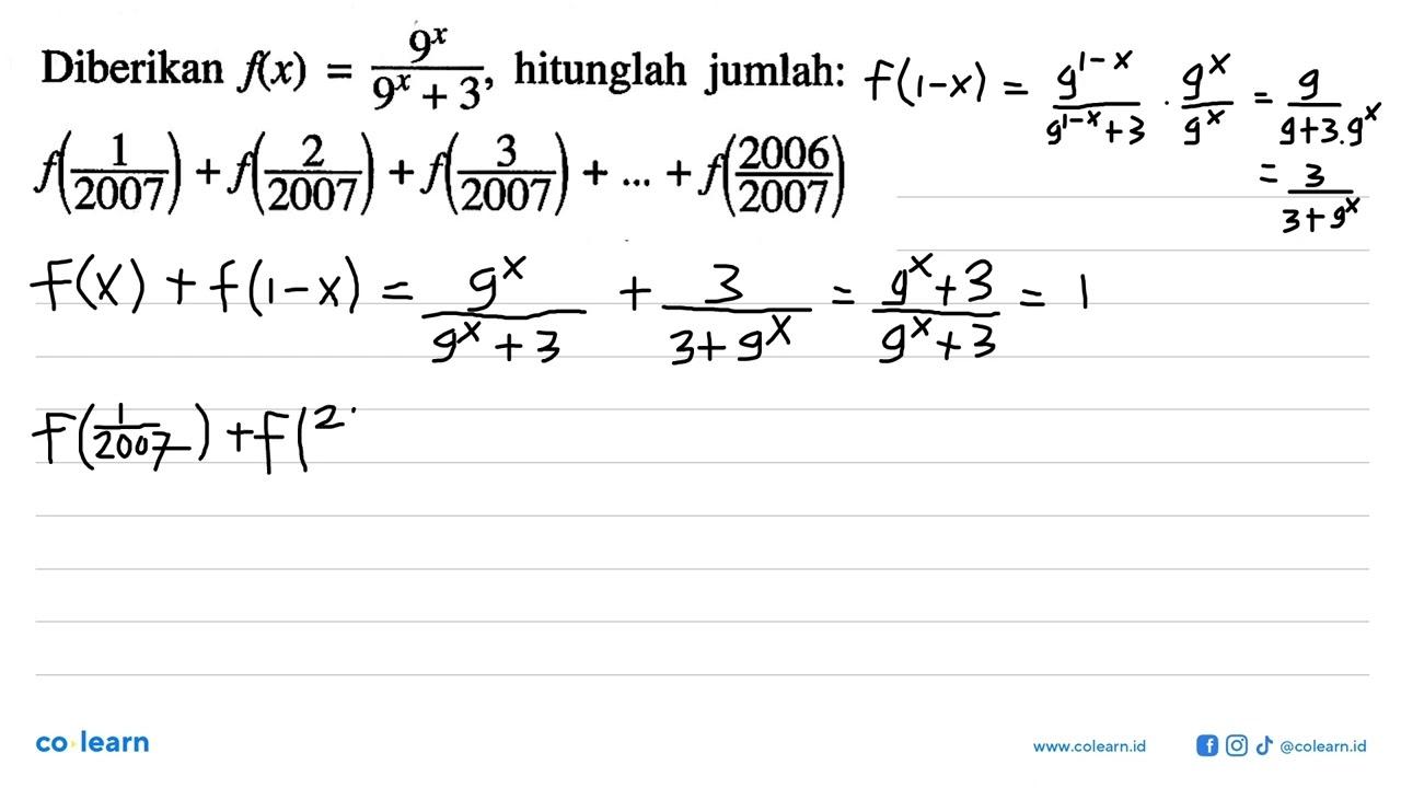 Diberikan f(x)=(9^x)/(9^x+3), hitunglah