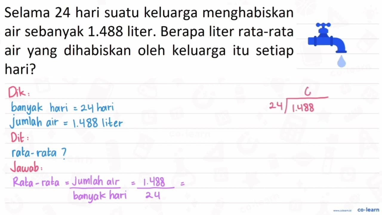 Selama 24 hari suatu keluarga menghabiskan air sebanyak