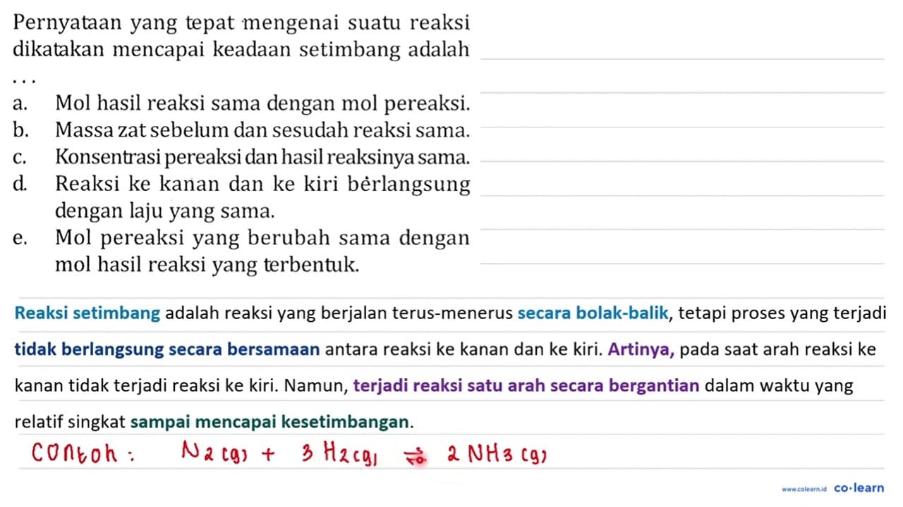 Pernyataan yang tepat mengenai suatu reaksi dikatakan