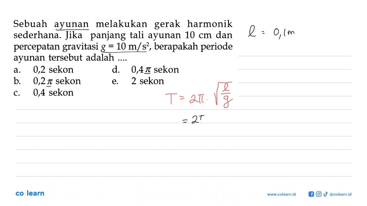 Sebuah ayunan melakukan gerak harmonik sederhana. Jika