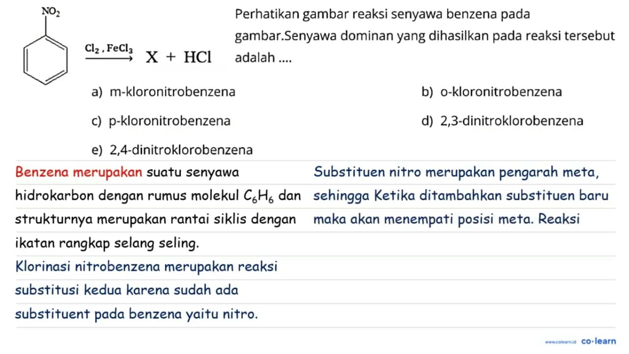 NO2 Cl2, FeCl -> X +HCl Perhatikan gambar reaksi senyawa