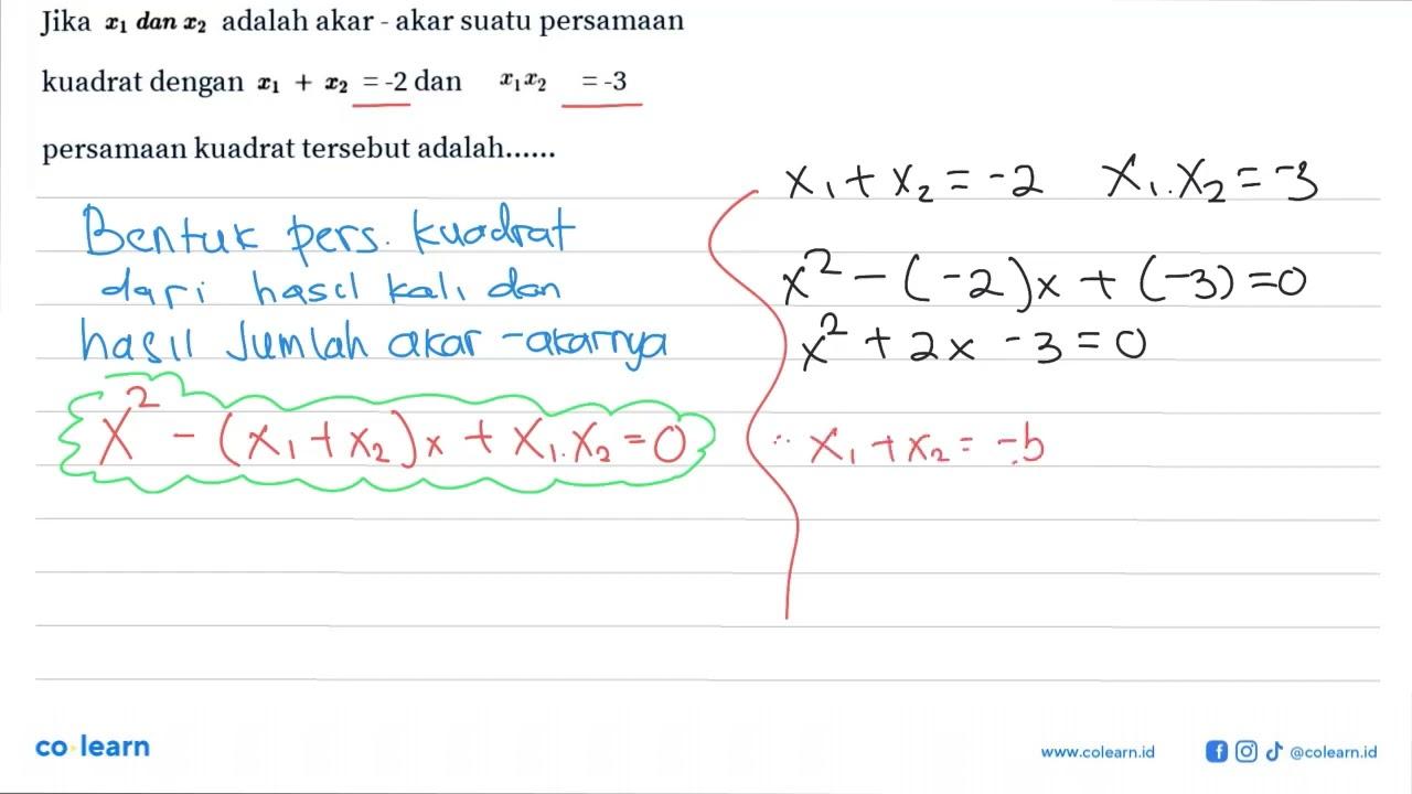 Jika x1 dan x2 adalah akar akar suatu persamaan kuadrat