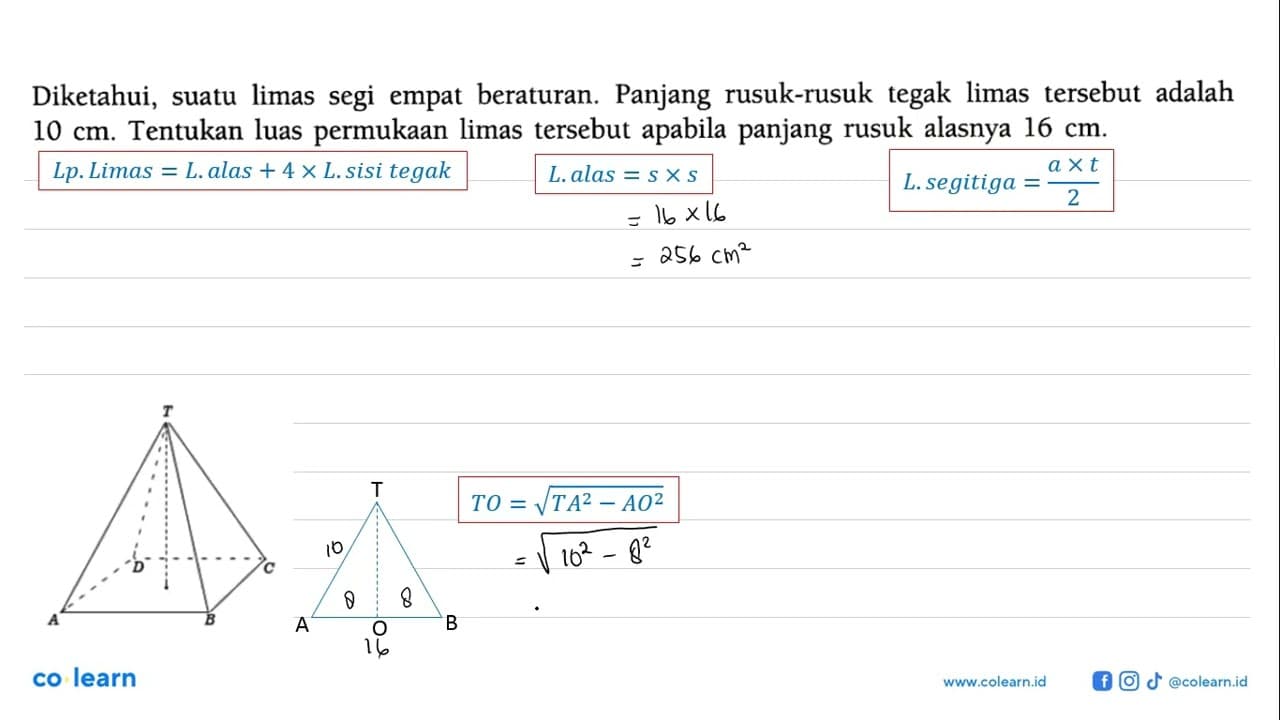 Diketahui suatu limas segi empat beraturan. Panjang