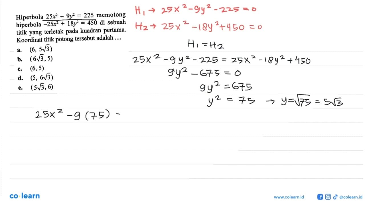 Hiperbola 25x^2-9y^2=225 memotong hiperbola