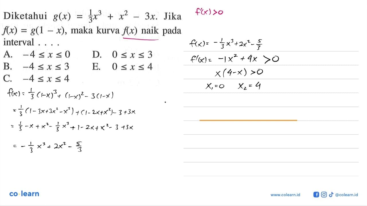 Diketahui g(x)=1/3 x^3+x^2-3x . Jika f(x)=g(1-x), maka