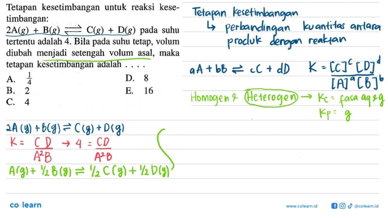 Tetapan kesetimbangan untuk reaksi kesetimbangan: 2