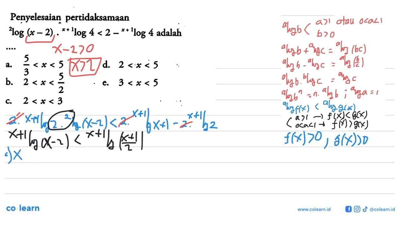 Penyelesaian pertidaksamaan 2 log (x-2).(x+1) log 4<2-(x+1)