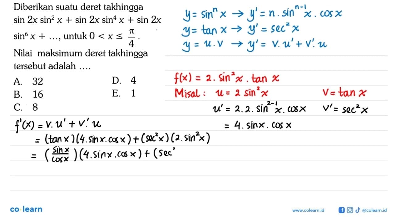 Diberikan suatu deret takhingga sin 2x sin^2 (x) + sin 2x