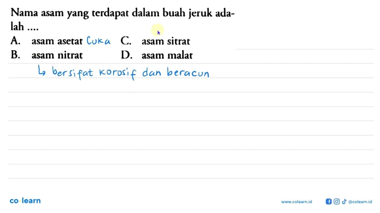 Nama asam yang terdapat dalam buah jeruk adalah ....