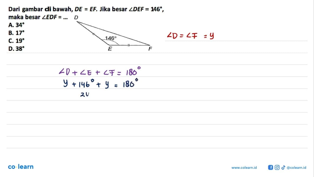 Dari gambar di bawah, DE=EF . Jika besar sudut DEF=146 ,