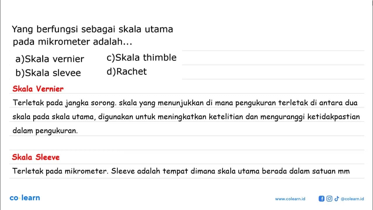 Yang berfungsi sebagai skala utama pada mikrometer