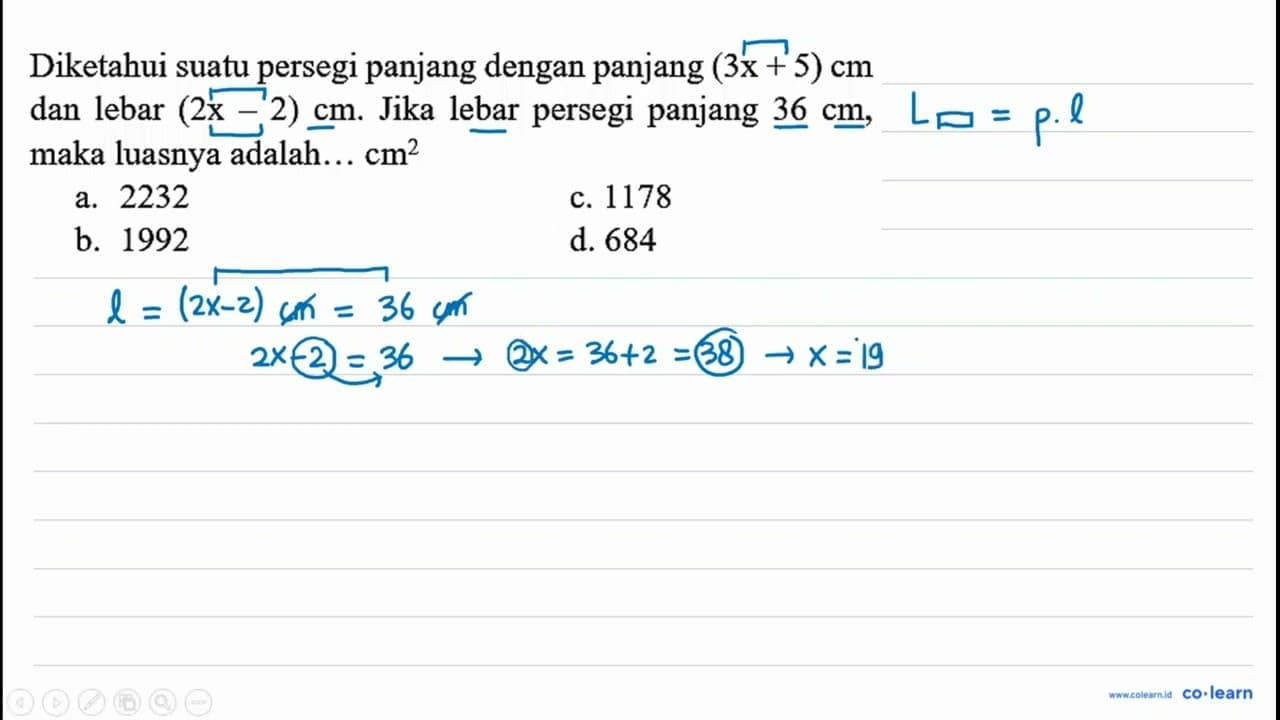 Diketahui suatu persegi panjang dengan panjang (3 x+5) cm