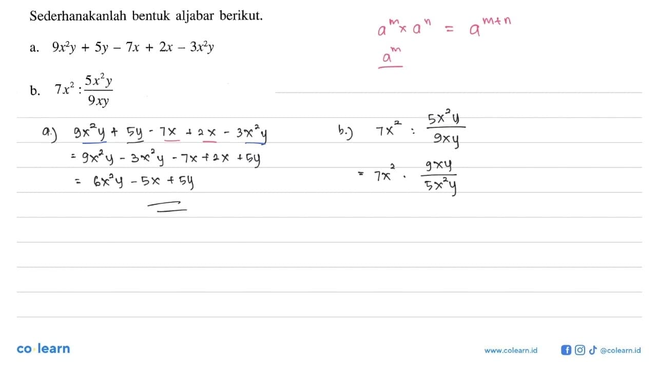 Sederhanakanlah bentuk aljabar berikut: a. 9x^2y + 5y - 7x