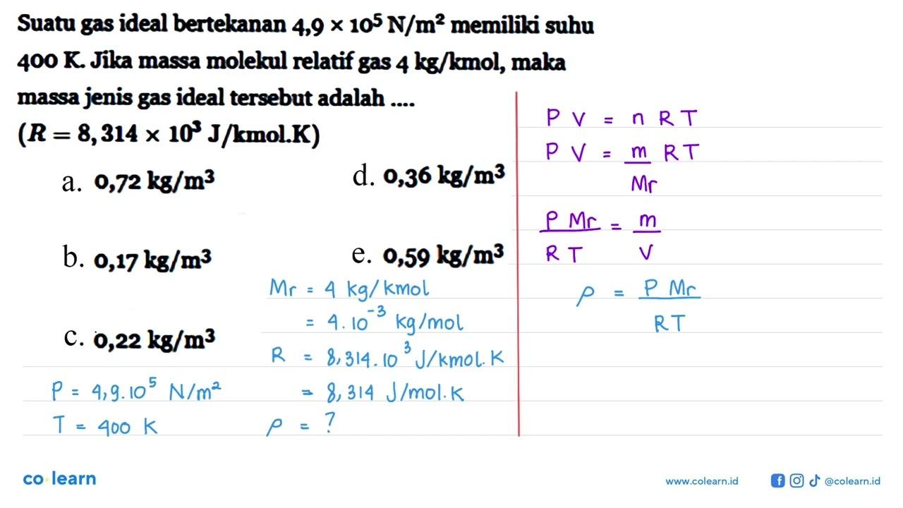 Suatu gas ideal bertekanan 4,9 x 10^5 N/m^2 memiliki suhu