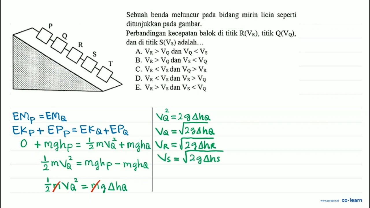 P Q R S T Sebuah benda meluncur pada bidang mirin licin