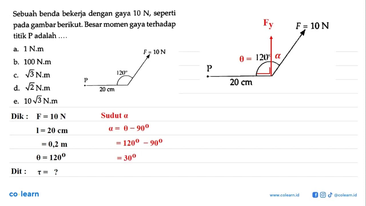 Sebuah benda bekerja dengan gaya 10 N, seperti pada gambar