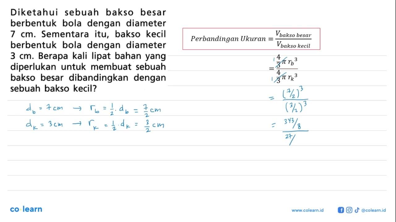 Diketahui sebuah bakso besar berbentuk bola dengan diameter