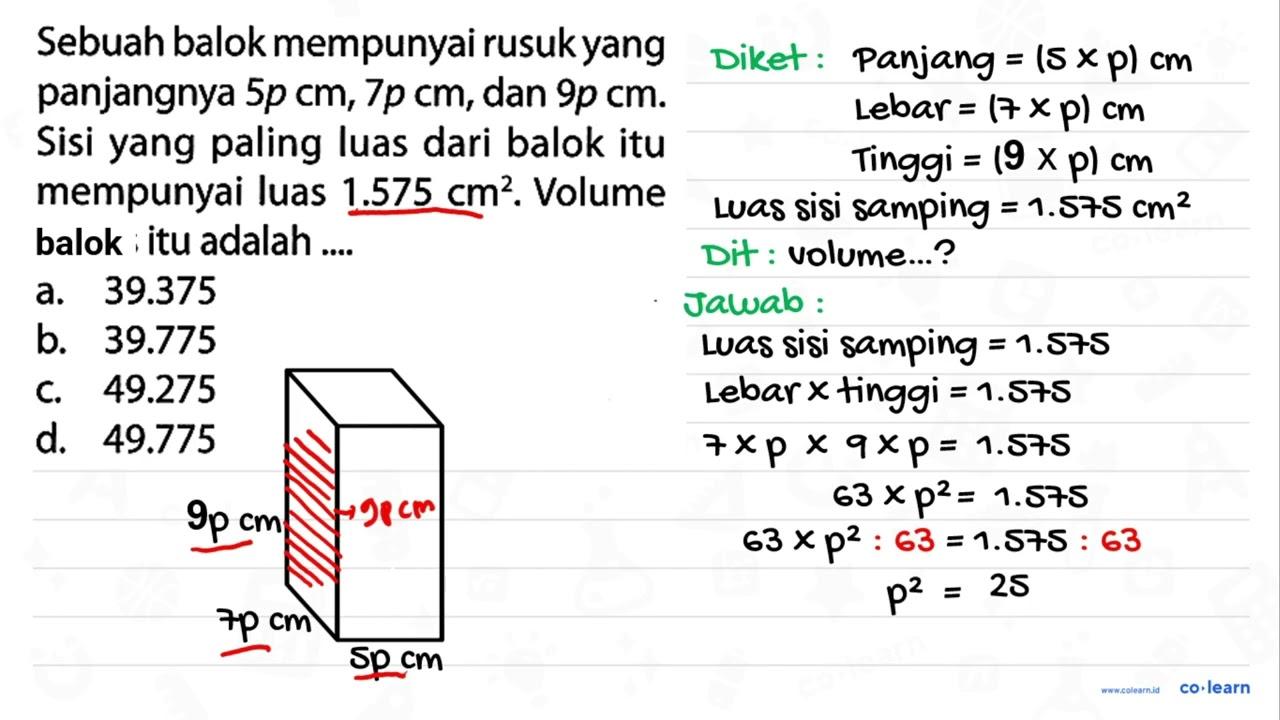 Sebuah balok mempunyai rusuk yang panjangnya 5 p cm, 7 p cm