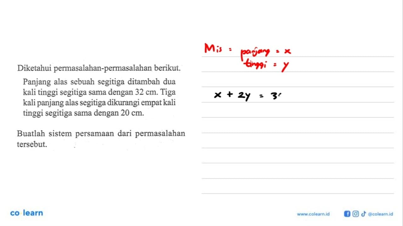 Diketahui permasalahan-permasalahan berikut: Panjang alas