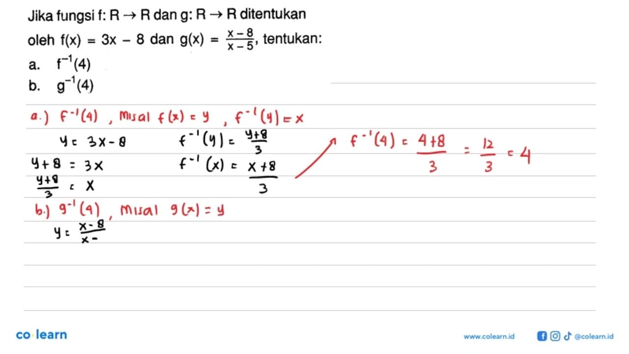 Jika fungsi f:R->R dan g:R->R ditentukan oleh f(x)=3x-8 dan