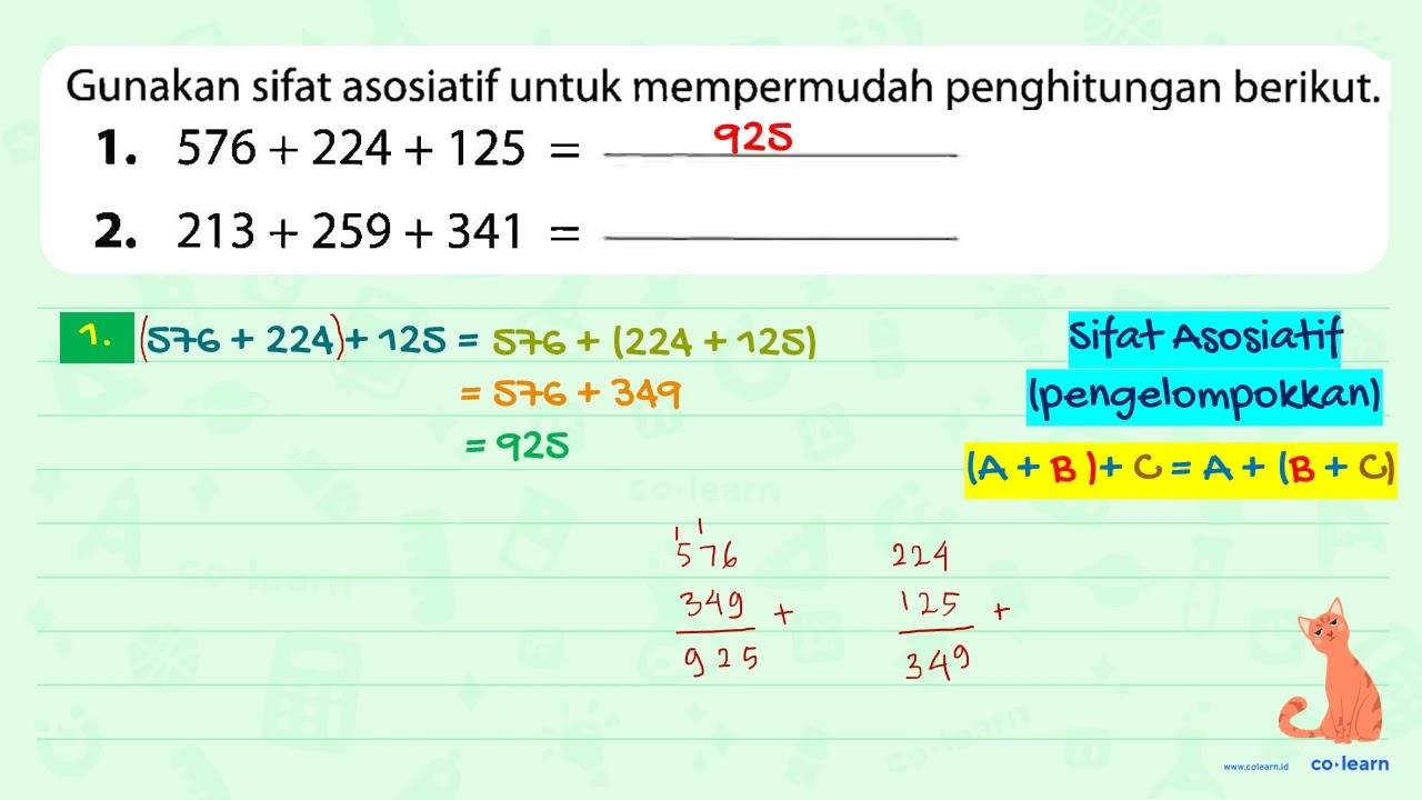 1. 576 + 224 + 125 = 2. 213 + 259 + 341 =