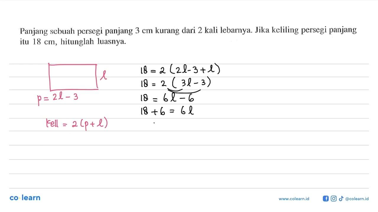 Panjang sebuah persegi panjang 3 cm kurang dari 2 kali
