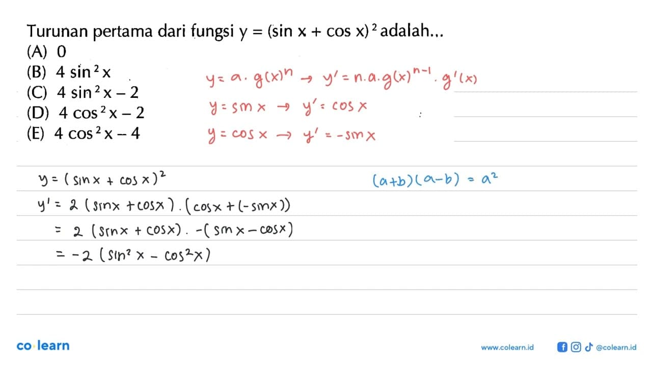 Turunan pertama dari fungsi y (sin X + cos x)^2 adalah