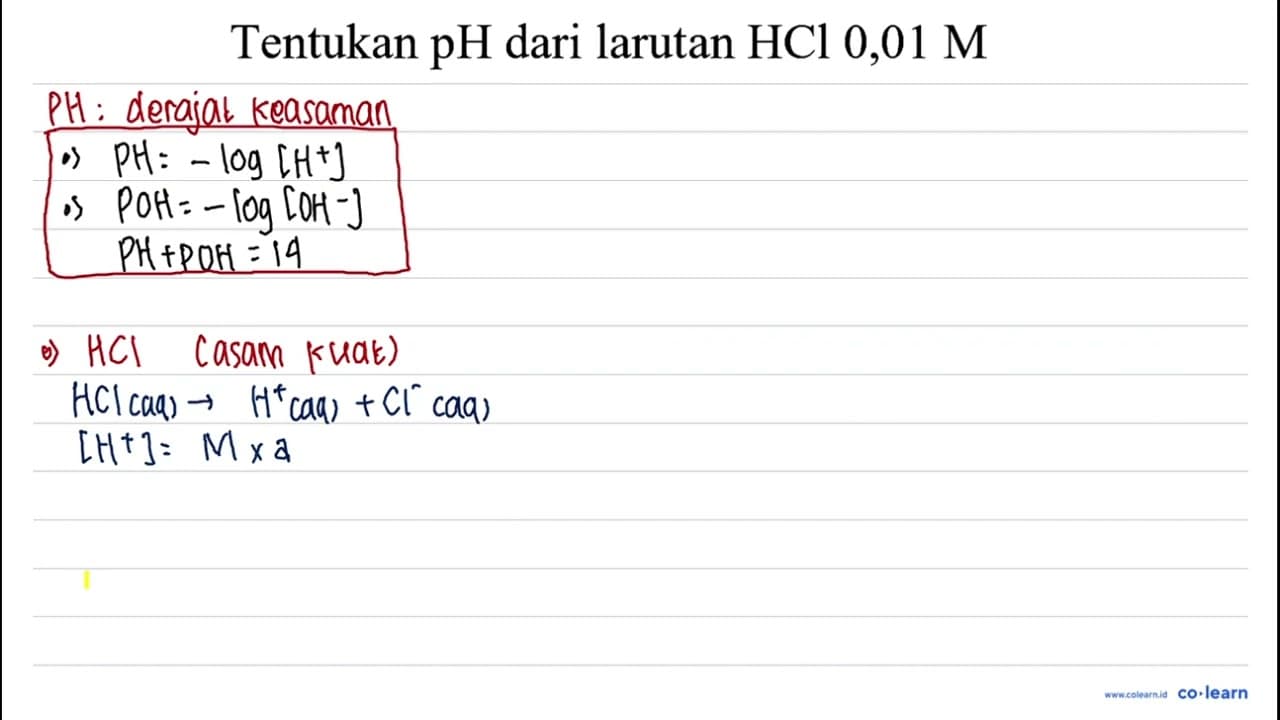 Tentukan pH dari larutan HCl 0,01 M