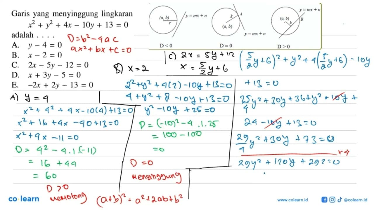 Garis yang menyinggung lingkaranx^2+y^2+4x-10y+13=0 adalah