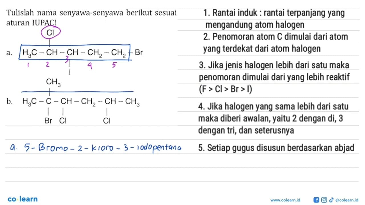 Tulislah nama senyawa-senyawa berikut sesuai aturan IUPAC!