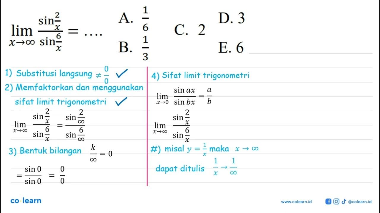 lim x mendekati tak hingga (sin 2/x)/(sin 6/x)=...