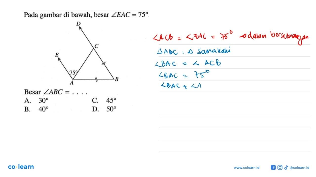 Pada gambar di bawah, besar sudut EAC=75, Besar sudut