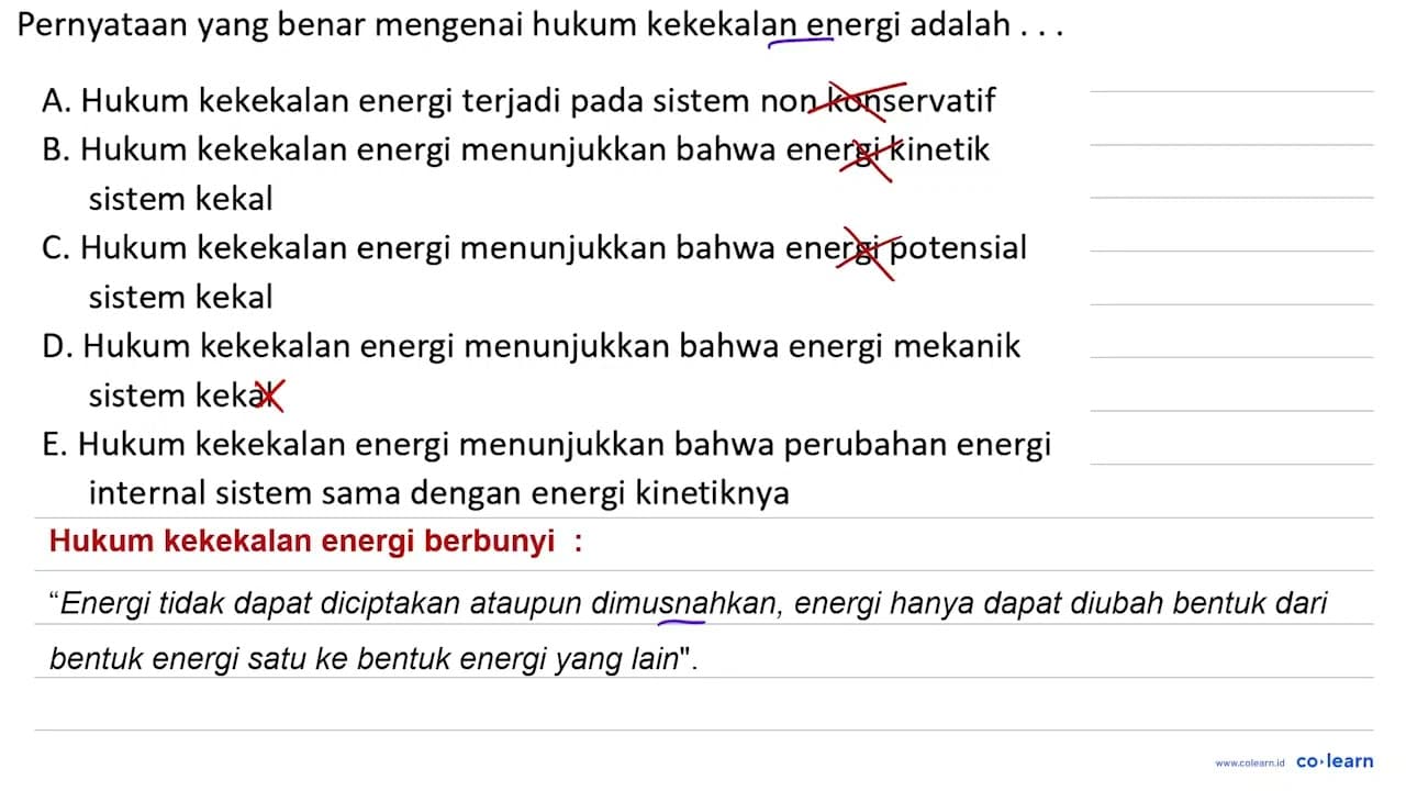 Pernyataan yang benar mengenai hukum kekekalan energi