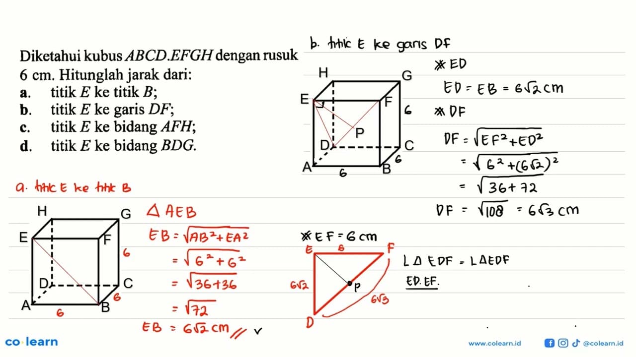 Diketahui kubus ABCD.EFGH dengan rusuk 6 cm. Hitunglah