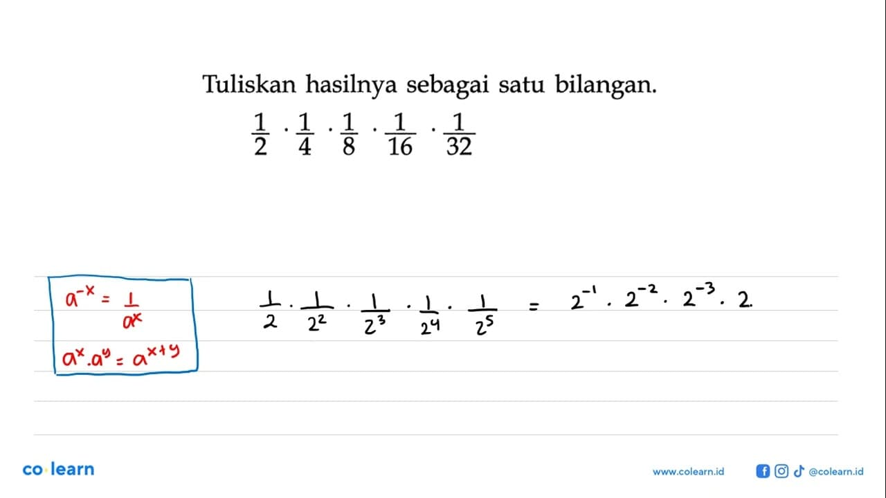 Tuliskan hasilnya sebagai satu bilangan.