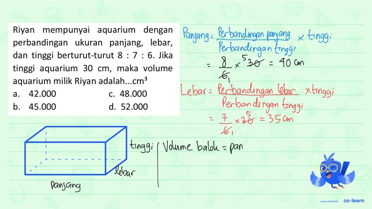 Riyan mempunyai aquarium dengan perbandingan ukuran