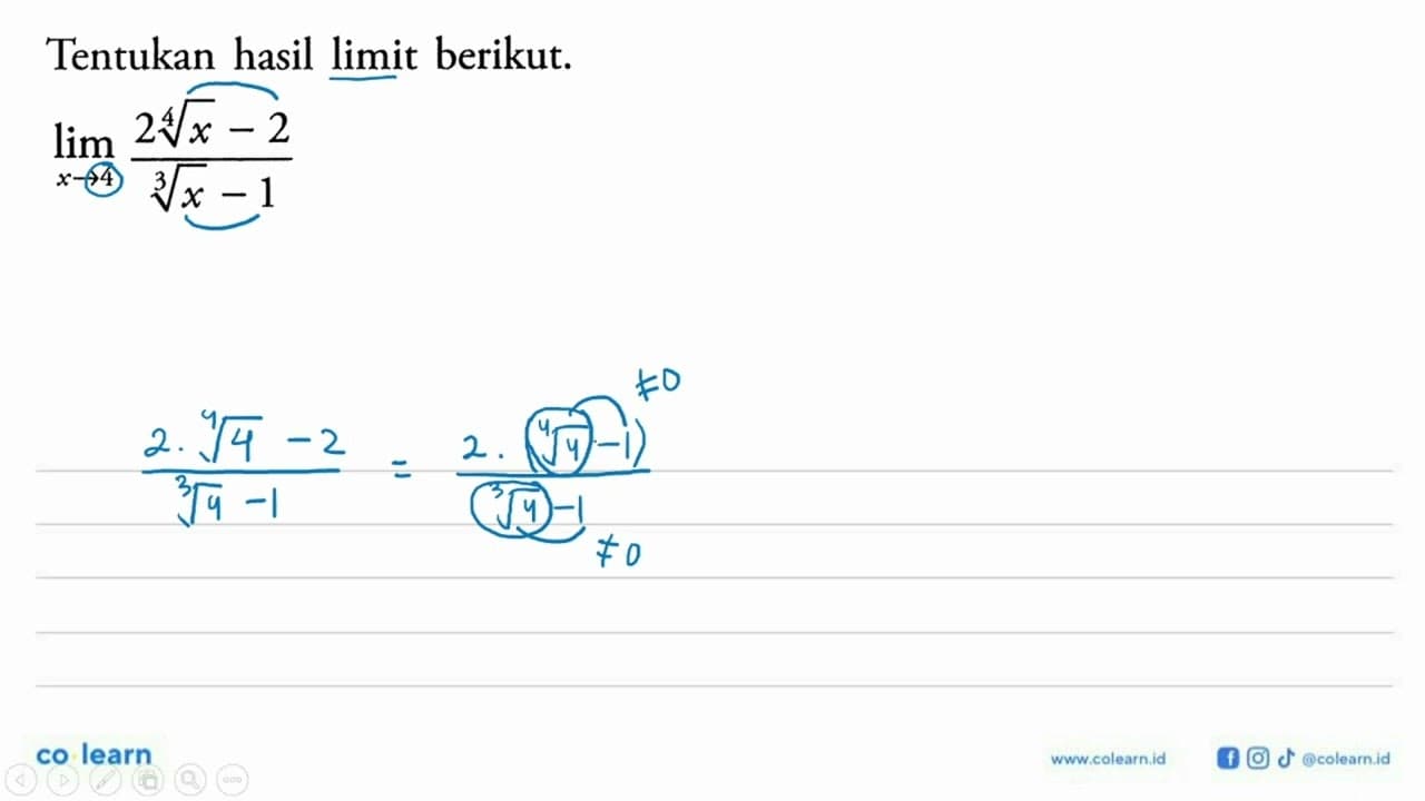 Tentukan hasil limit berikut. limit x -> 4