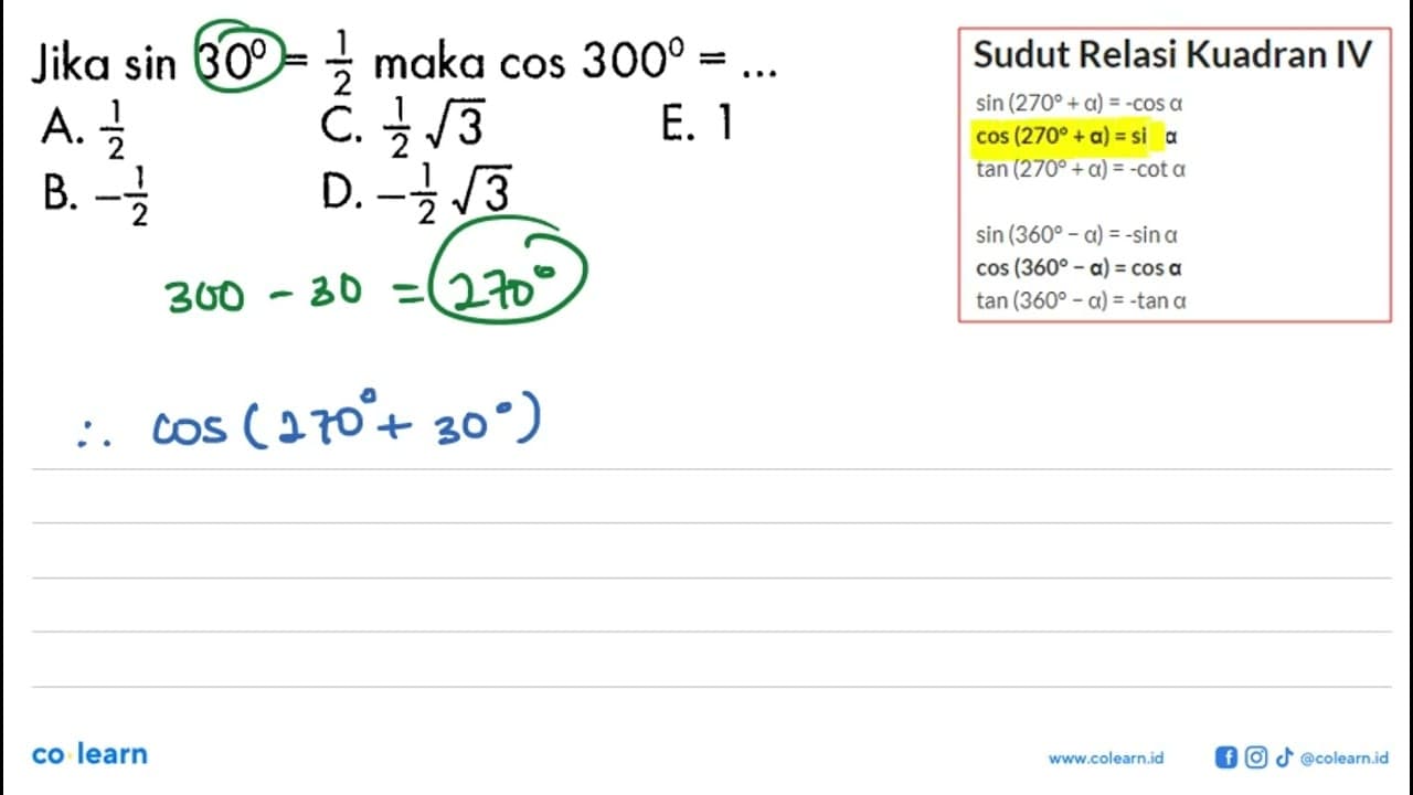 Jika sin30=1/2 maka cos 300= ...