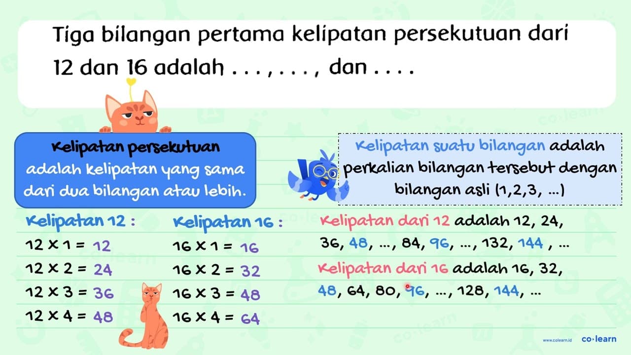 Tiga bilangan pertama kelipatan persekutuan dari 12 { dan )