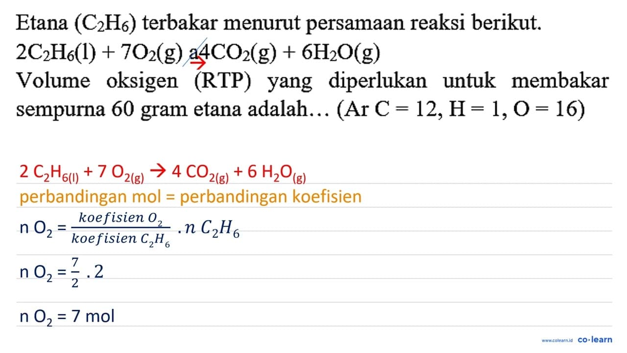 Etana (C_(2) H_(6)) terbakar menurut persamaan reaksi