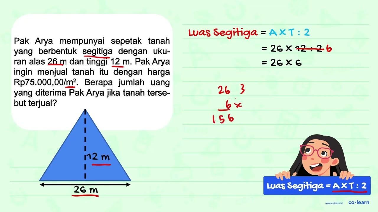 Pak Arya mempunyai sepetak tanah yang berbentuk segitiga