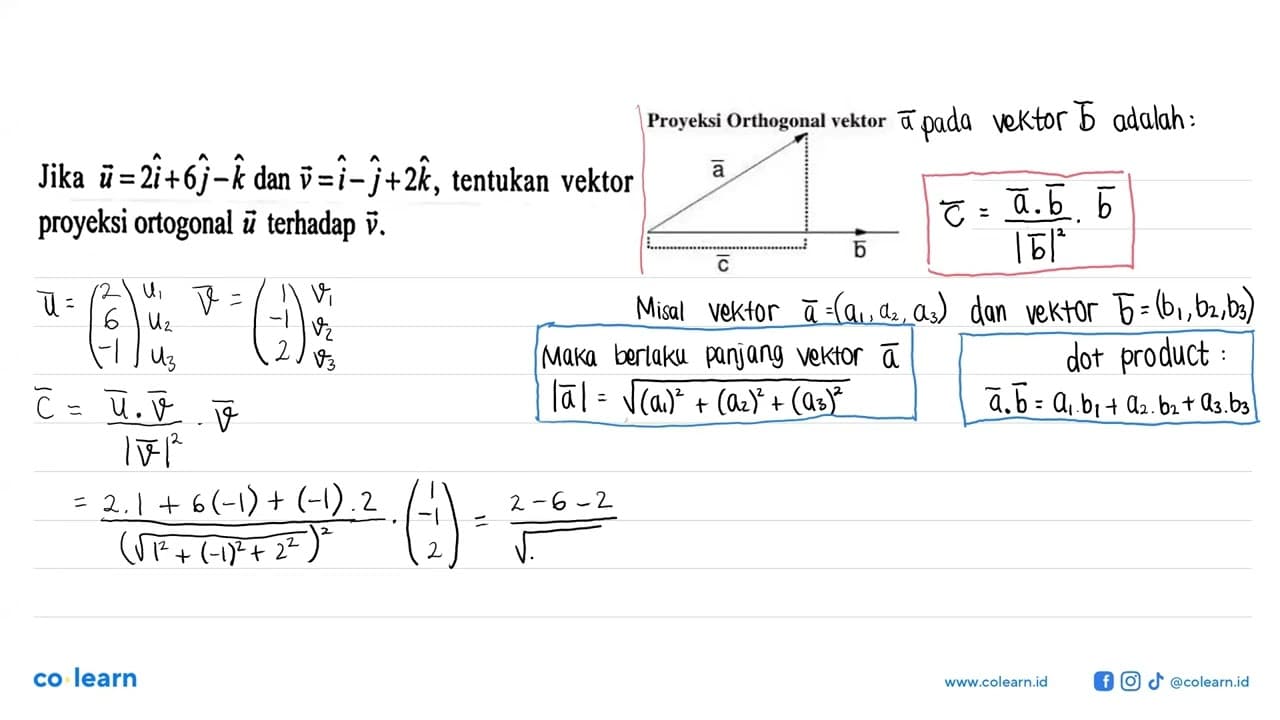 Jika vektor u=2i+6j-k dan v=i-j+2k, tentukan vektor