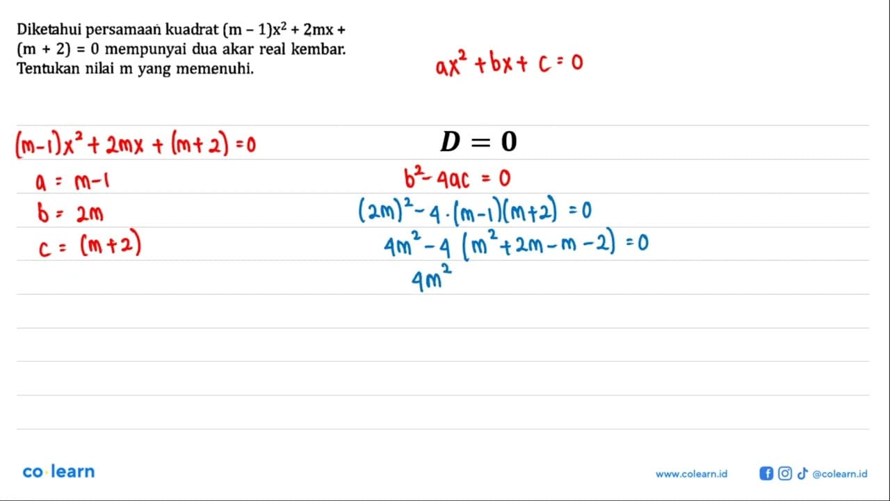 Diketahui persamaan kuadrat (m-1)x^2+2mx+(m+2)=0 mempunyai