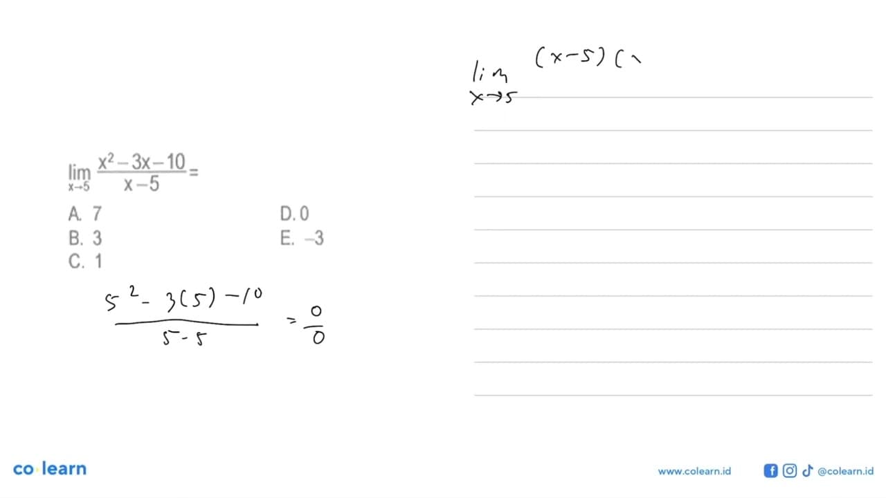 lim x->5 (x^2-3x-10)/(x-5)=