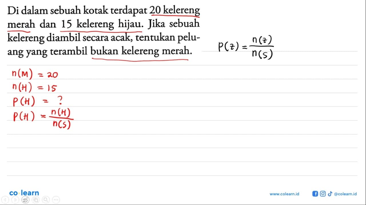 Di dalam sebuah kotak terdapat 20 kelereng merah dan 15