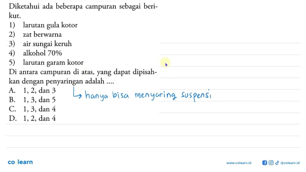 Diketahui ada beberapa campuran sebagai berikut. 1) larutan