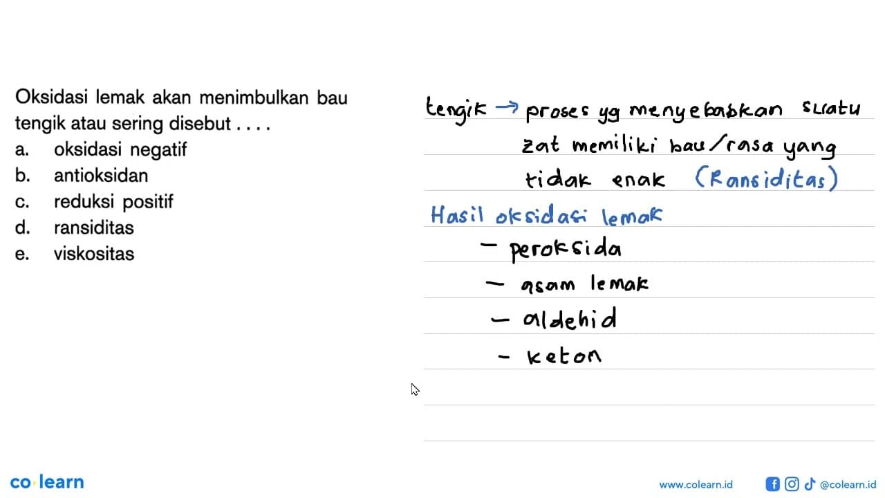 Oksidasi lemak akan menimbulkan bau tengik atau sering