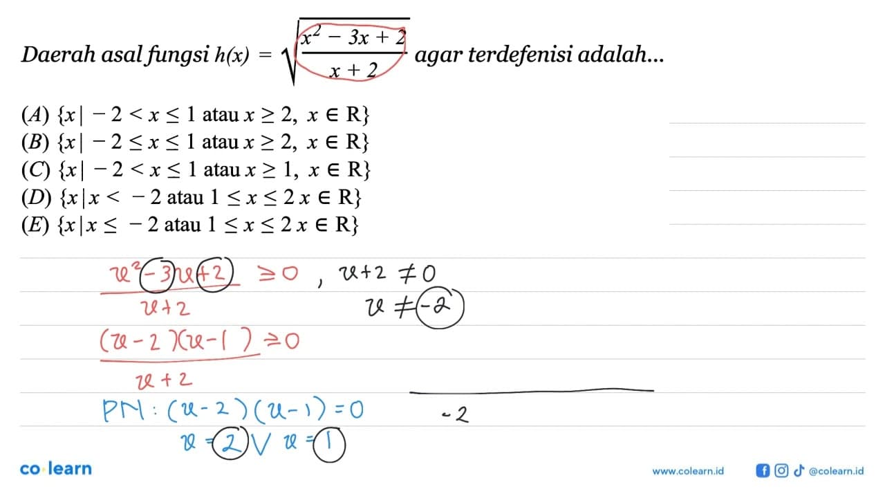 Daerah asal fungsi h(x) = akar((x^2-3x+2)/(x+2)) agar