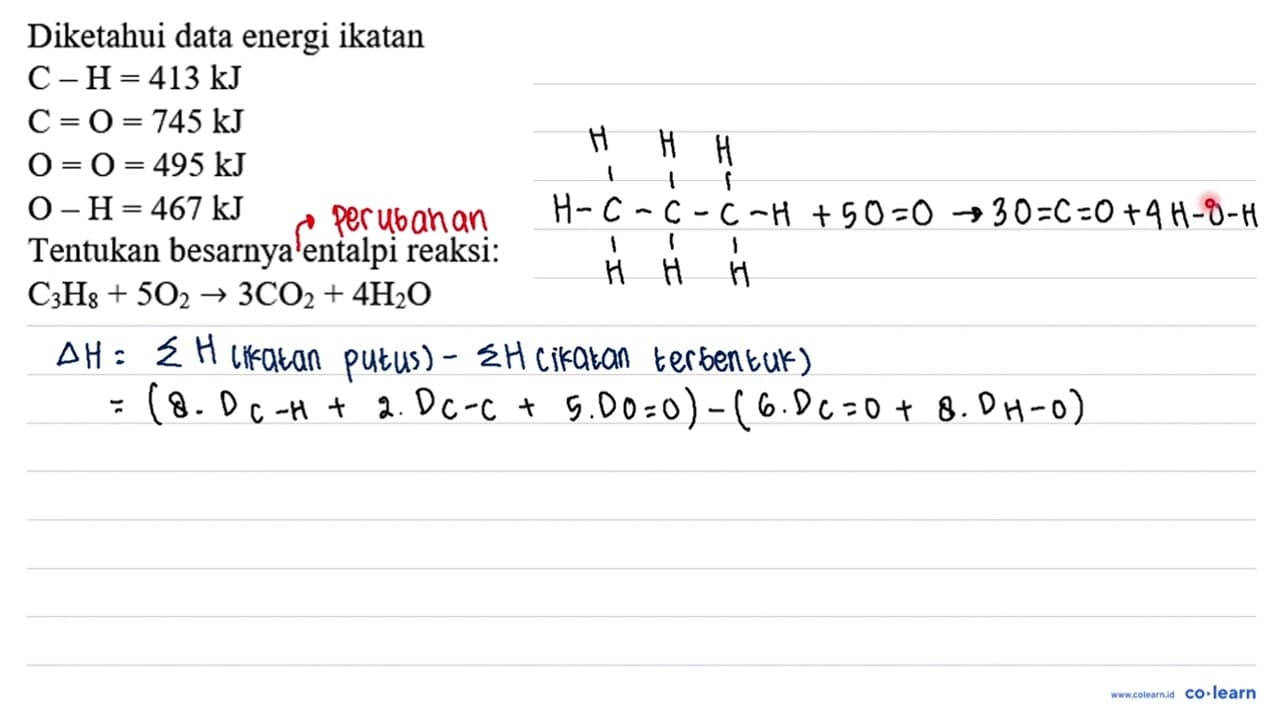 Diketahui data energi ikatan C-H=413 kJ C=O=745 kJ O=O=495